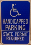 HANDICAPPED PARKING STATE PERMIT REQUIRED Sign 12X18 reflective